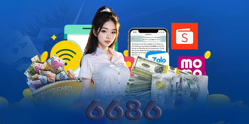 Hướng dẫn nạp tiền 6686 dễ dàng